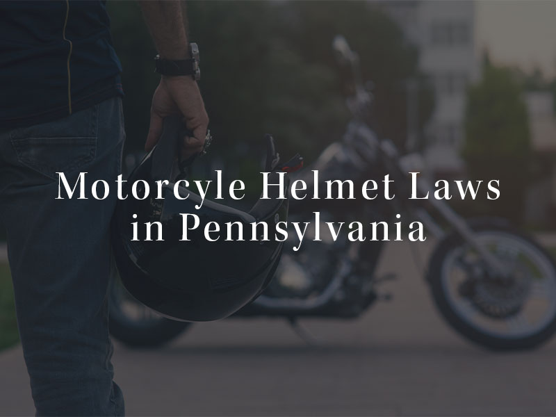 Motorcycle Helmet Laws in Pennsylvania