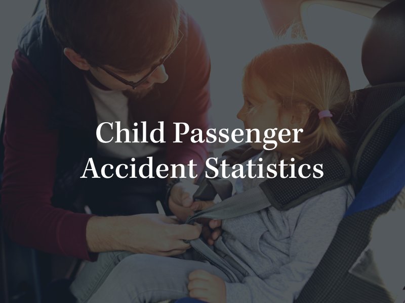 Child Passenger Accident Statistics