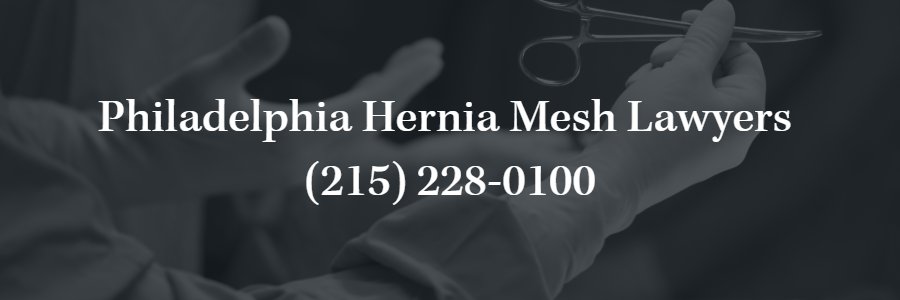Call a Philadelphia hernia mesh lawsuit attorney