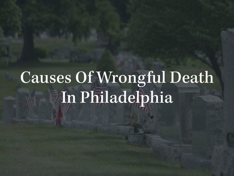 Wrongful death lawyer in Philadelphia 