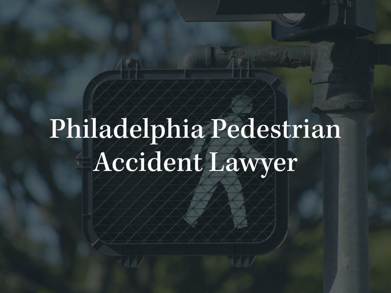 Philadelphia pedestrian accident lawyer 