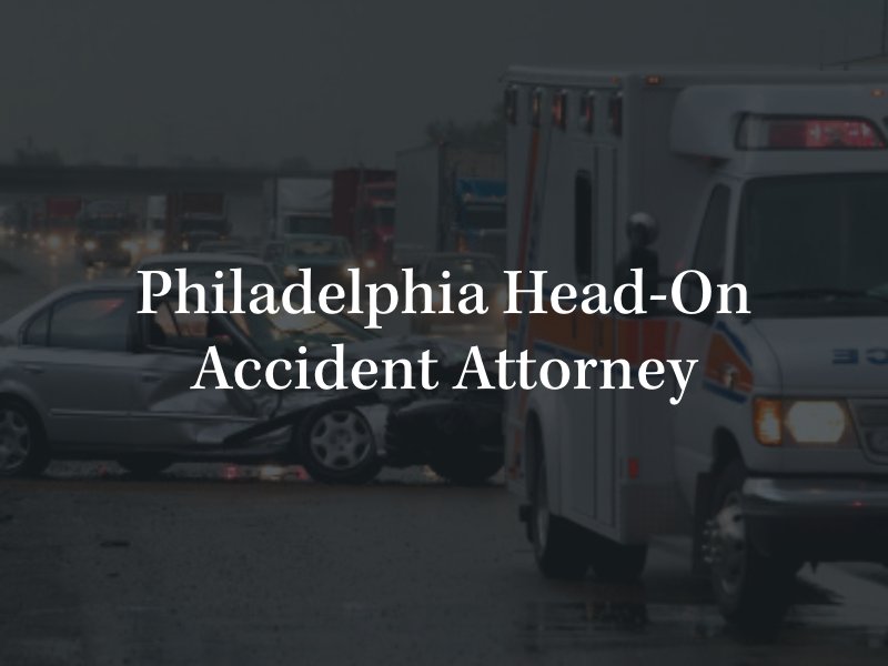 Philadelphia head-on injury lawyer