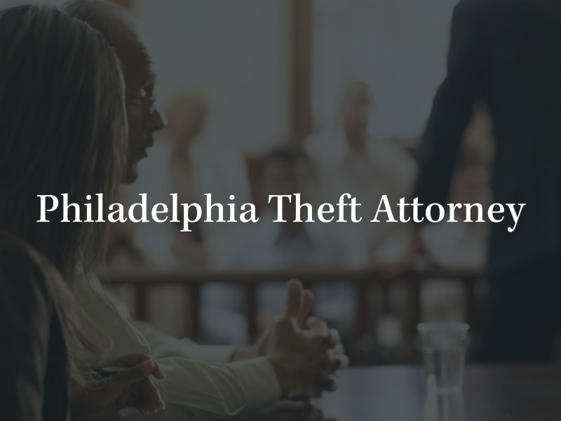 Philadelphia theft lawyer